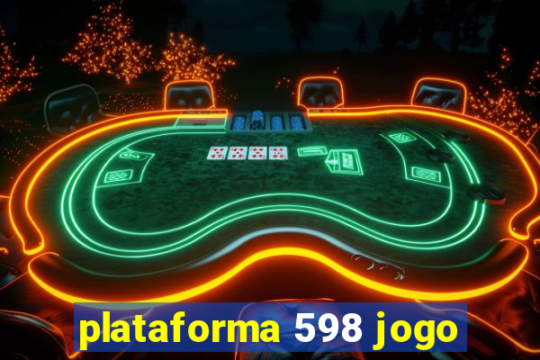 plataforma 598 jogo